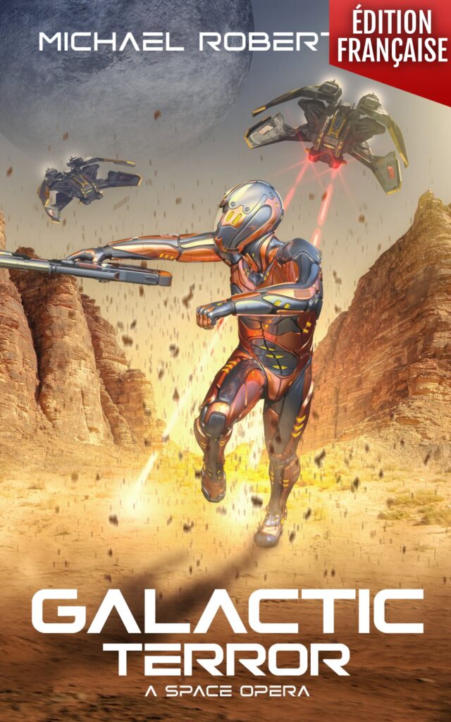 Galactic Terror – Livre 1 – Michael Robertson