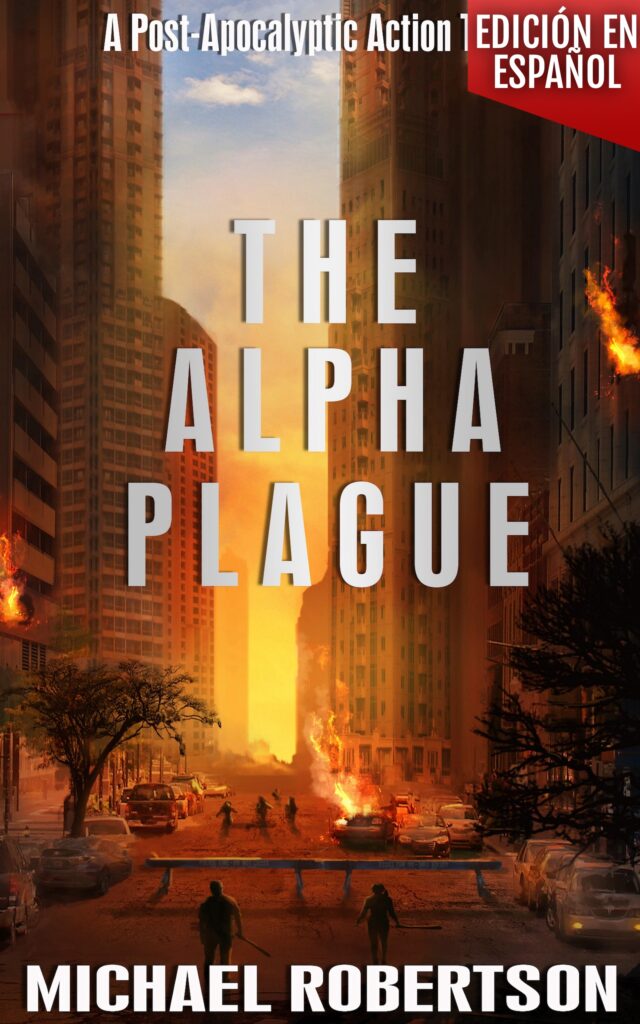 The Alpha Plague – Libro 1 – Michael Robertson