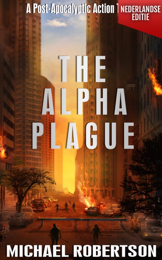 The Alpha Plague – Boek 1 – Michael Robertson