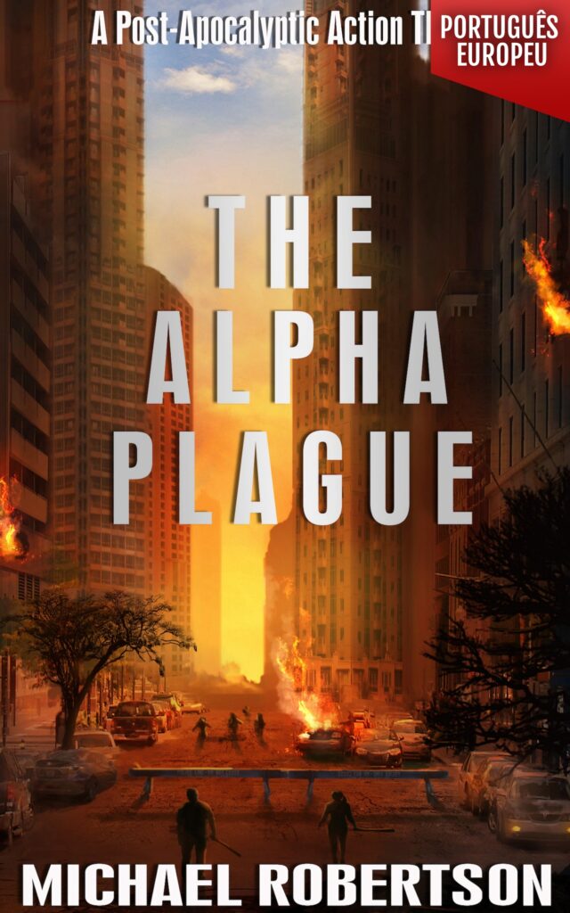 The Alpha Plague – Livro 1 (português europeu) – Michael Robertson