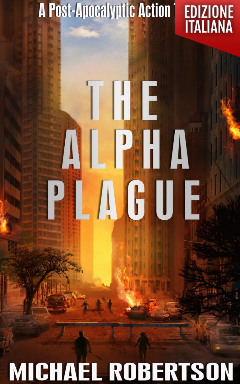 The Alpha Plague – Libro 1 – Michael Robertson